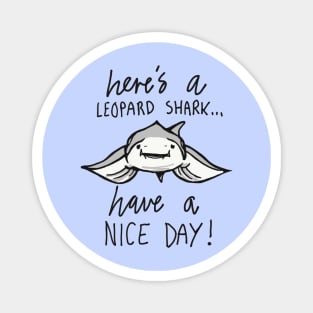 Cute Baby Leopard Shark Meme Quote Magnet